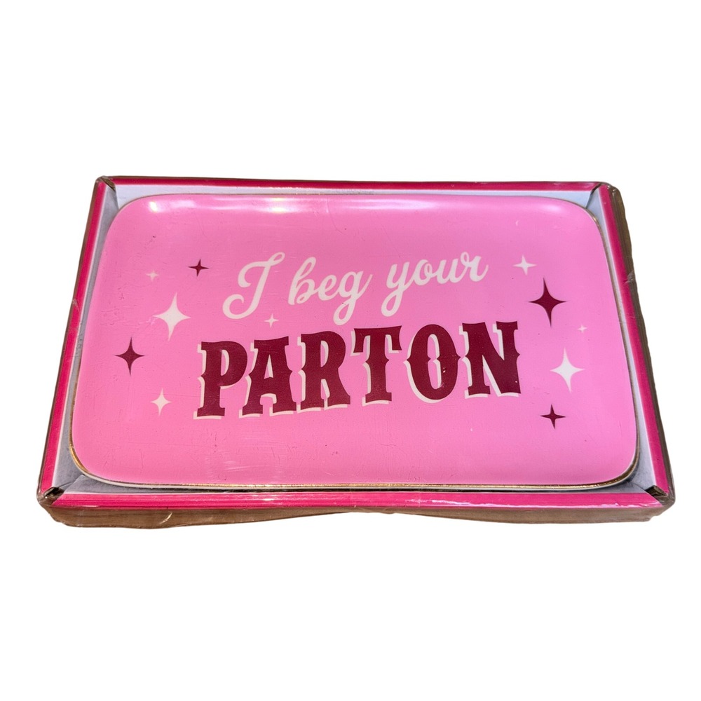Dolly Parton I Beg Your Parton Pink Catchall Tray Trinket Dish Gold Rim 5322799